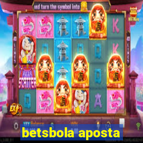 betsbola aposta